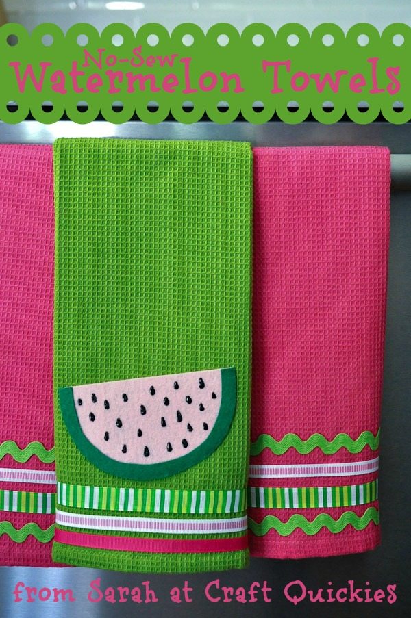 Summery NO-SEW Watermelon Towels from Sarah at Craft Quickies!