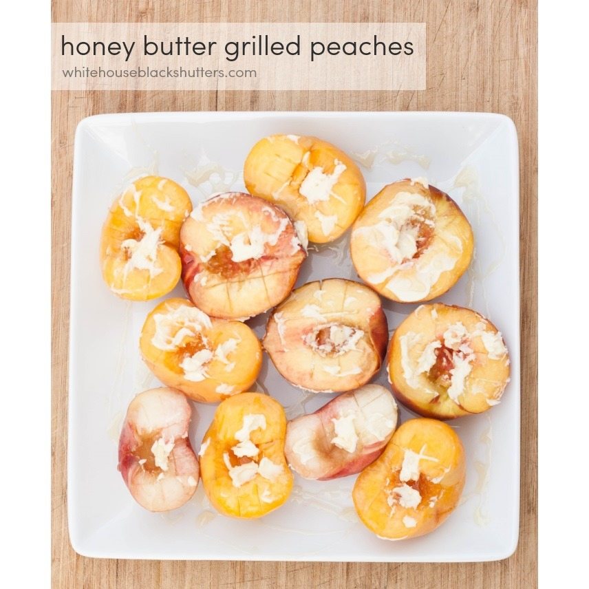 honey butter grilled peaches