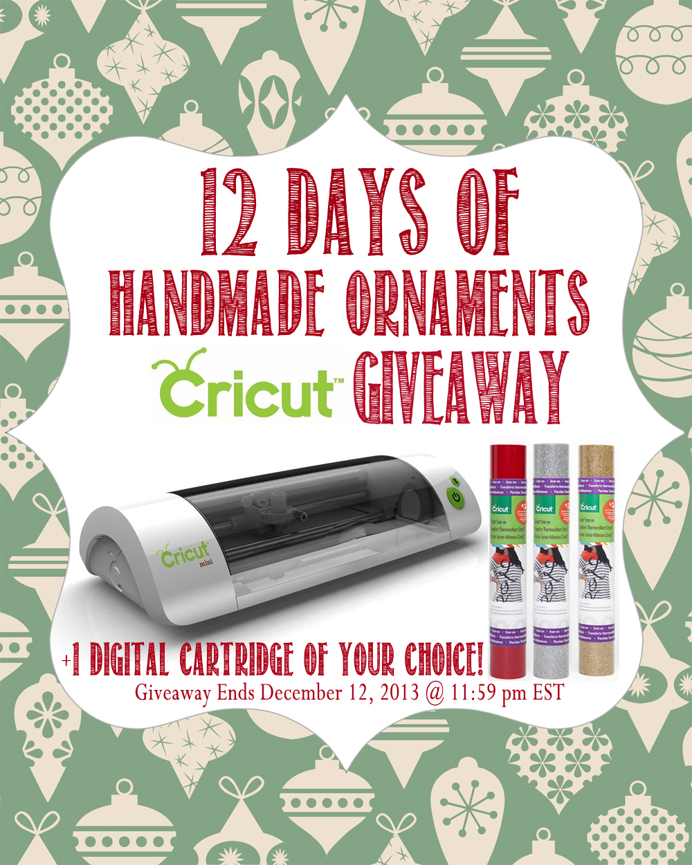 Handmade Ornaments & a CRICUT GIVEAWAY!