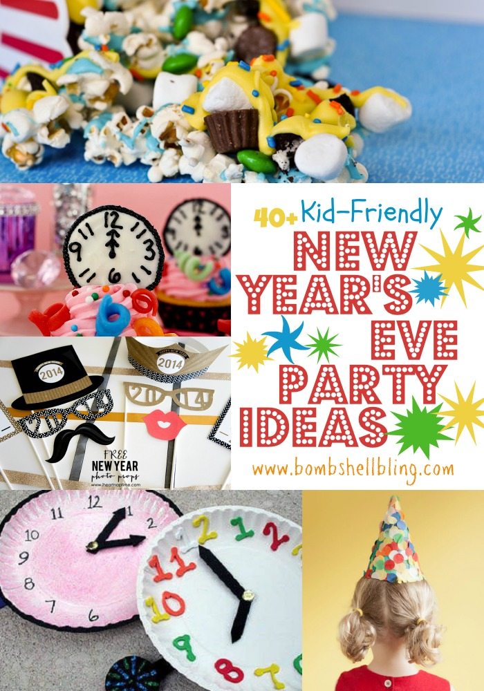 New Year’s Eve Party Ideas 40+ Kid Friendly Suggestions