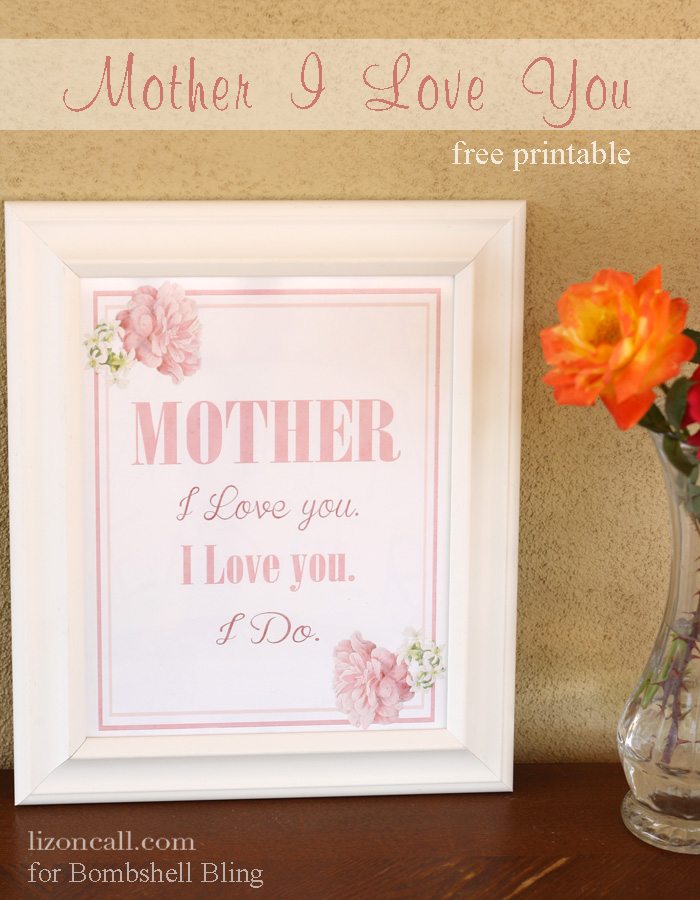 “Mother, I Love You” Mother’s Day Printable