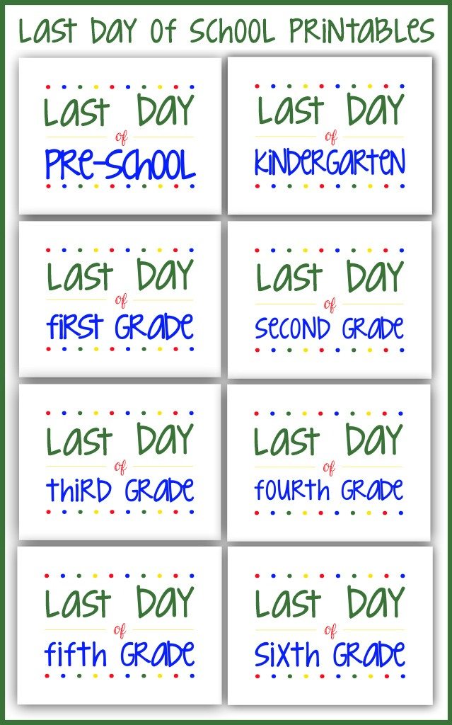 Last Day of School Printables on Bombshell Bling