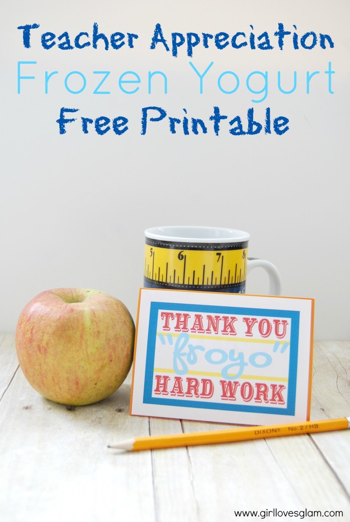 *Teacher-Appreciation-Frozen-Yogurt-Free-Printable-687x1024