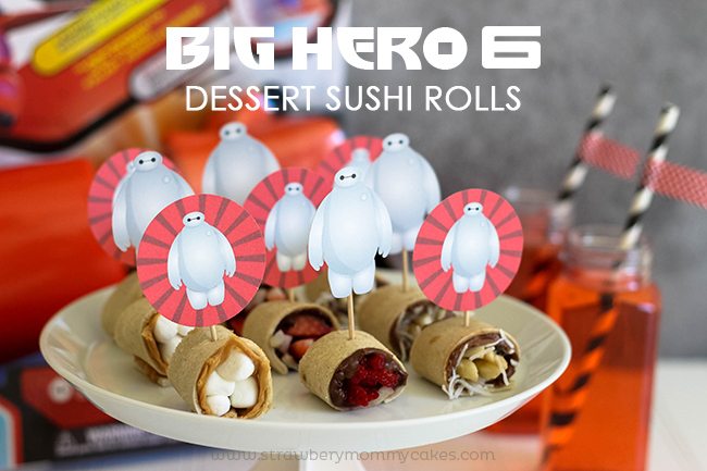 *Big-Hero-6-Dessert-Sushi-Rolls-and-FREE-Printables-8