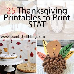 25+ Thanksgiving Printables to Print STAT