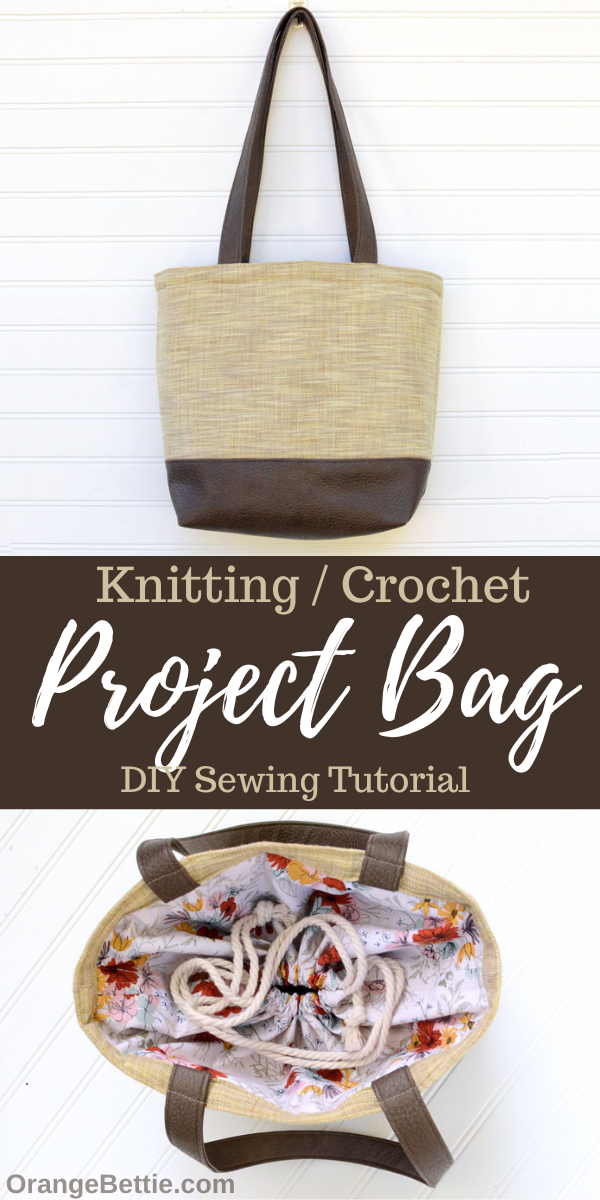 Crochet or Knitting Project Bag – Free Sewing Tutorial