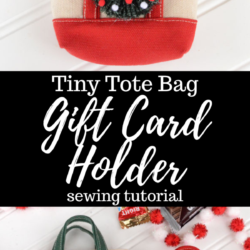 Tiny Tote Bag DIY Gift Card Holder – Sewing Tutorial